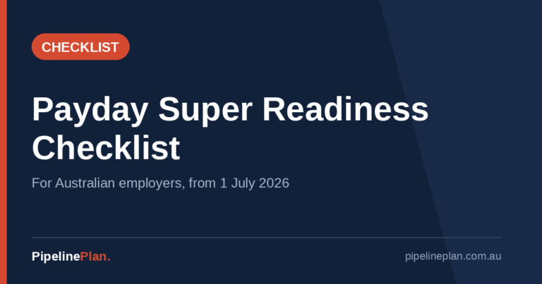Payday Super Readiness Checklist for Australian Employers
